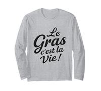 Le Gras C’est La Vie Humour gastronomie raclette Fromage Manche Longue