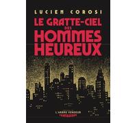 Le gratte-ciel des hommes heureux