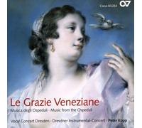 Porpora, Hasse, Galuppi – Le Grazie Veneziane – Kopp – Carus