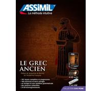 Grec Ancien| Pack Livre + CD + Clé USB | Apprendre le Grec Ancien Niveau B2 | Collection Sans Peine | Assimil