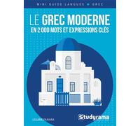 Le grec moderne en 2 000 mots et expressions clés - Liliane Fanara - Studyrama Eds - broché - Méthode de langue