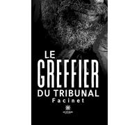 Le greffier du tribunal