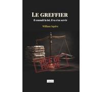 Le greffier: Il connaît la loi, il va s'en servir.