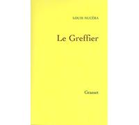 Le greffier - Louis Nucéra - Grasset - broché - Roman