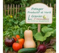 Le Grenier d’Abondance - Kit Semences à semer pour Potager Productif, varié : légumes savoureux à cultiver chez soi