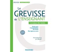 Le Grevisse de l'enseignant - L'analyse des textes 2017 - Jean-Christophe Pellat - Magnard - broché - Manuel