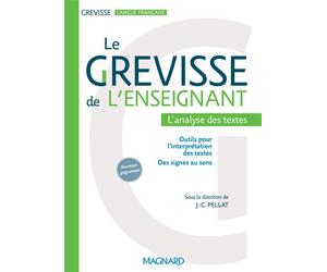 Le Grevisse de l'enseignant - L'analyse des textes 2017 - Jean-Christophe Pellat - Magnard - broché - Manuel