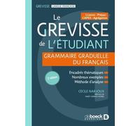 Le Grevisse De L'étudiant - Grammaire Graduelle Du Français