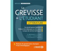 Le Grevisse De L'étudiant Littérature - Les Grands Genres Littéraires - Histoire De La Littérature En 165 Textes - Lexique Des Termes Techniques