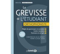Le Grevisse de l'étudiant orthophoniste - Christine Da Silva-Genest - De Boeck Supérieur - broché - Scolaire / Universitaire