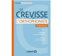 Le Grevisse de l'orthophoniste Geneviève De Weck (Préface), Christine Da Silva-Genest (Auteur), Maurice Grevisse (Auteur), Anne Salazar Orvig (Préface)