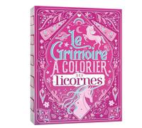 Le grimoire à colorier des licornes - Cinzia Sileo - Deux Coqs D'or - broché - Document jeunesse
