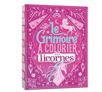 Le grimoire des licornes à colorier - avec paillettes