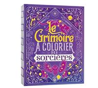 Le grimoire à colorier des sorcières - Sylwia Filipczak - Deux Coqs D'or - relié - Document jeunesse