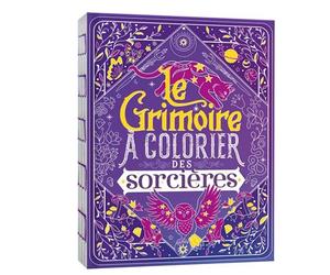 Le grimoire à colorier des sorcières - Sylwia Filipczak - Deux Coqs D'or - relié - Document jeunesse