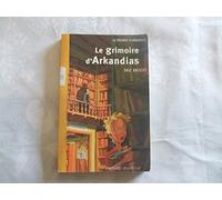 Le Grimoire d'Arkandias (grand format)