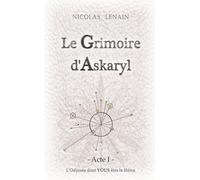 Le Grimoire d'Askaryl * Acte 1