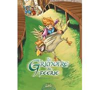 Le Grimoire de Féerie T02: Le Grand Pouvoir