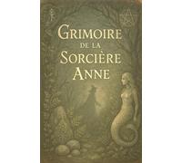 Le Grimoire de la Sorcière Anne