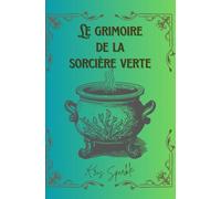 Le grimoire de la sorcière verte