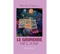 Le grimoire de l'âme - Mérotia Voyance - Le Lys Bleu - broché - Manuel