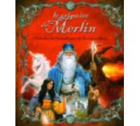 Le grimoire de Merlin: Toute l'histoire du fantastique et du merveilleux