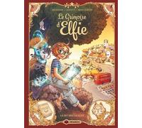 Le Grimoire d'Elfie - vol. 02 - histoire complète: Le Dit des cigales