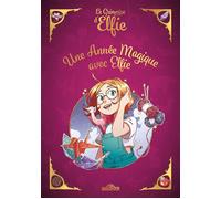 Le Grimoire d'Elfie - Une année magique avec Elfie - Drakoo - Dragon D'or Livres Du - relié - Document jeunesse