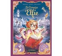 Le Grimoire d'Elfie - vol. 01 - histoire complète Christophe Arleston (Auteur), Audrey Alwett (Auteur), Mini Ludvin (Dessinateur)