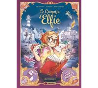 Le Grimoire D'elfie Tome 1 - L'île Presque