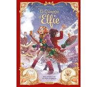 Le Grimoire D'elfie Tome 3 - Malaventure En Pain D'épices