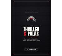 Le Grimoire des Lectures Thriller & Polar: Carnet de lecture pour amateurs de thriller & de polar - Mène l'enquête sur chaque roman : suspects, ... twists et frissons · 100 fiches à remplir