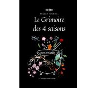 Le grimoire des quatre saisons: Bullet journal