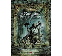 Le Grimoire du Petit Peuple - Intégrale T01 à T03