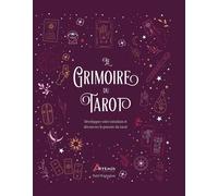 Le grimoire du tarot Françoise Fortoul (Traduction), Patti Wigington (Auteur)