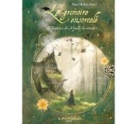 Le grimoire ensorcelé Magali Mottet (Auteur), Sara Mottet (Illustration)