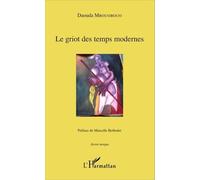 Le griot des temps modernes