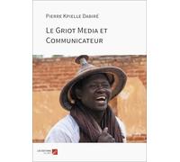 Le Griot Media et Communicateur