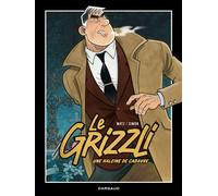 Le Grizzli - Tome 2 Une haleine de cadavre - Matz - Dargaud - cartonné - Bande dessinée