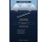 Le groenlandais: Apprendre et Comprendre la logique d'une langue polysynthétique