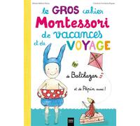 Le Gros cahier Montessori de vacances et de voyage de Balthazar et de Pépin aussi ! - Marie-Hélène Place - Hatier Jeunesse - broché - Document jeunesse