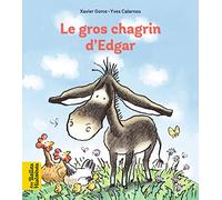 Le gros chagrin d'Edgar