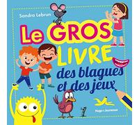 Le gros livre des blagues et des jeux