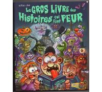 Le gros livre des histoires qui font peur