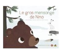 Le Gros Mensonge De Nino