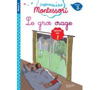 Le gros orage, niveau 3 - J'apprends à lire Montessori - Gwenaëlle Doumont - Hachette Education - broché - Scolaire / Universitaire