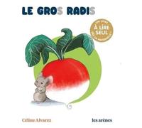 Le Gros Radis - Les lectures naturelles