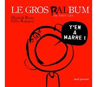 Le Gros Ralbum de tous les y'en a marre