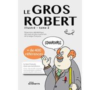 Le Gros Robert illustré: Tome 2