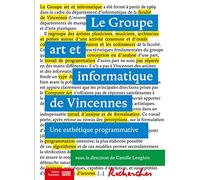 Le Groupe Art Et Informatique De Vincennes - Une Esthétique Programmative